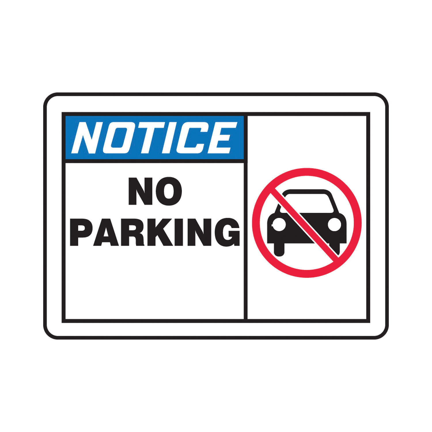 SIGN NOTICE NOTICE SYM/TEXT 10IN 14IN